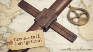 A cross staff tool used for navigation, with wooden measurements and the label 'cross-staff (navigat…