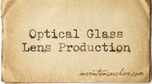 Optical glass lens production with molten glass being shaped into lenses.
