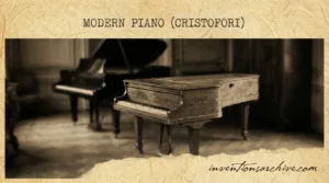 Modern piano (Cristofori) [Renaissance Inventions Series]